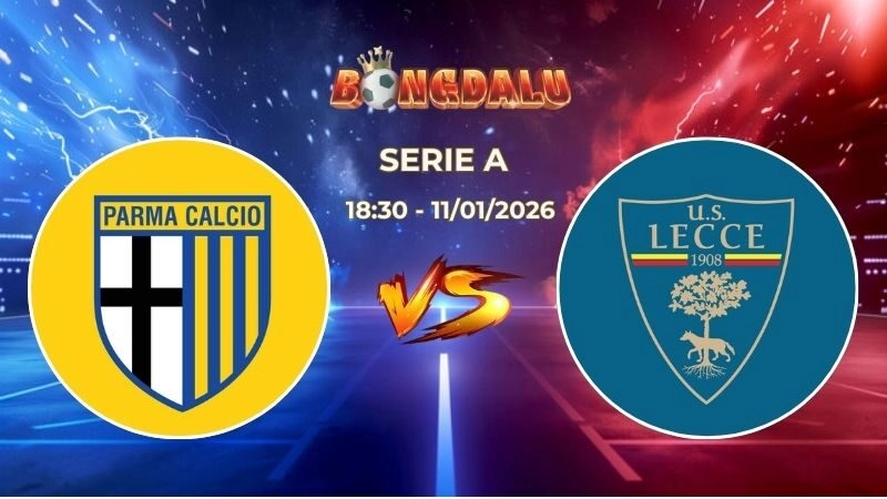 Soi Kèo Lecce vs Parma 18h30 Ngày 11/01/2026 – Vòng 20 Serie A